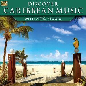 Various Artists - Discover Caribbean Music with Arc Music   CD